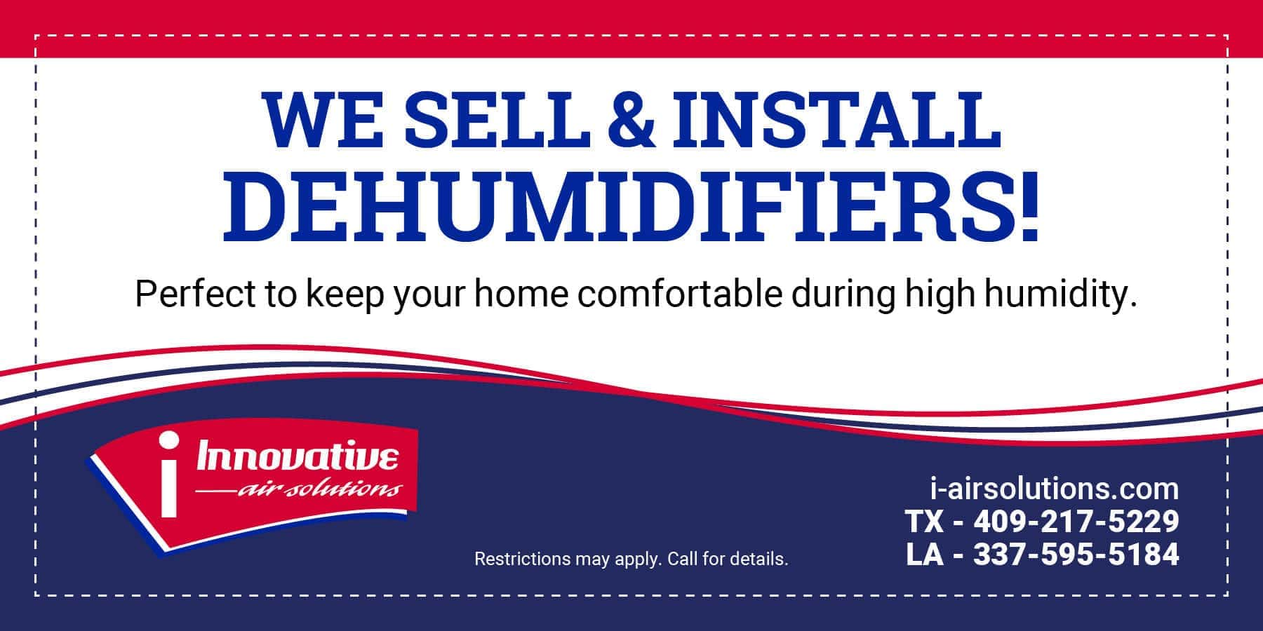 we sell & install dehumidifiers.