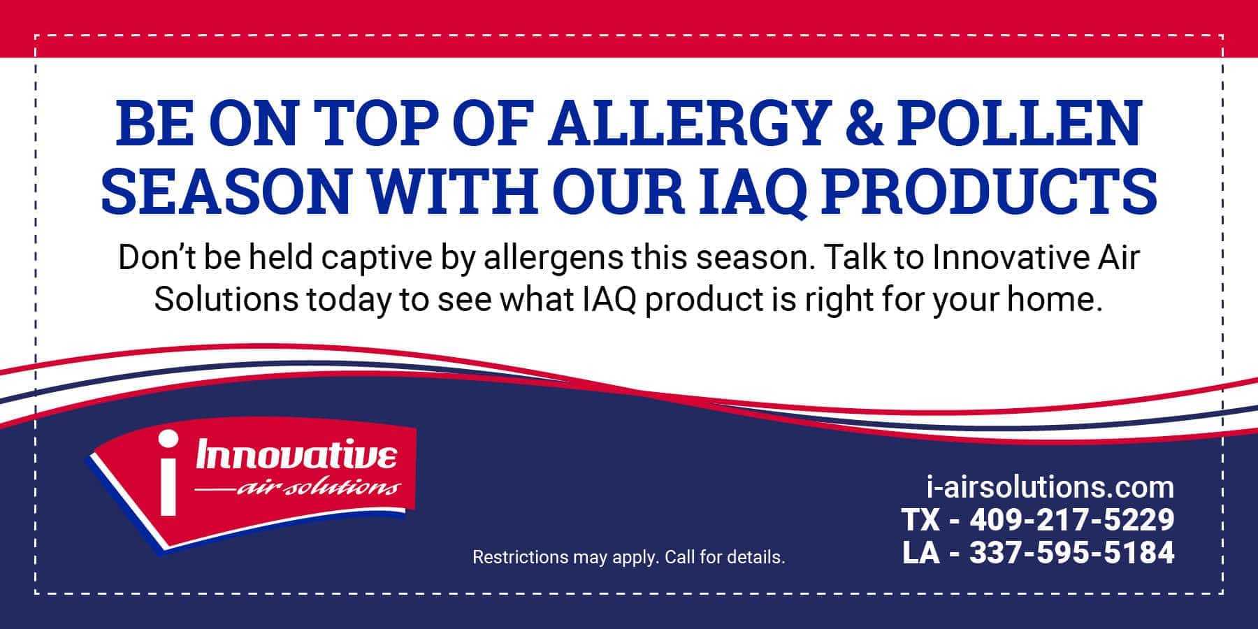 be on top of pollen this season with our IAQ products.